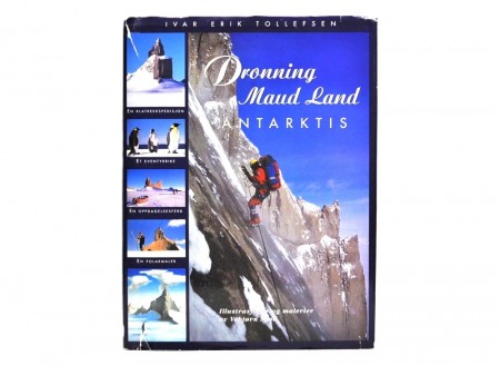 Ivar Erik Tollefsen: Dronning Mauds land.