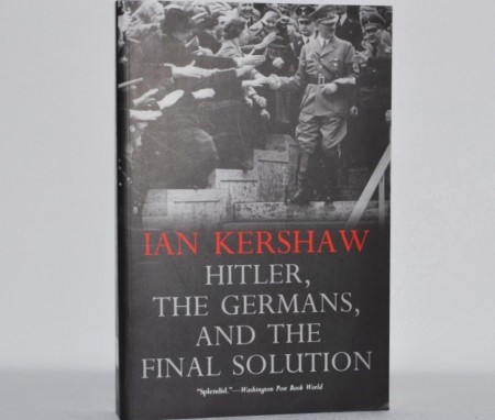 Ian Kershaw: Hitler, The Germans, and the Final Solution.