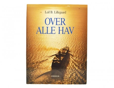 Leif B. Lillegaard: Over alle hav. 