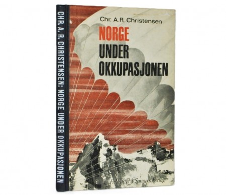 Chr. A. R. Christensen: Norge under okkupasjonen.
