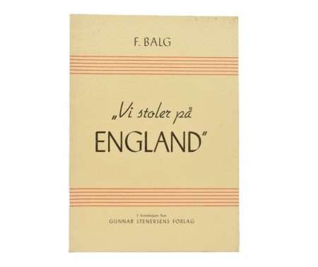 F. Balg: „Vi stoler på England“