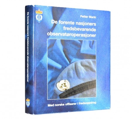 Petter Marki: De forente nasjoners fredsbevarende...