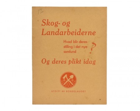 Skog- og Landarbeiderne og deres plikt idag.