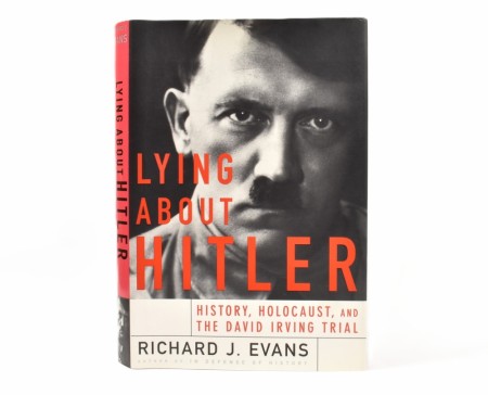 Richard J. Evans:  Lying About Hitler.  