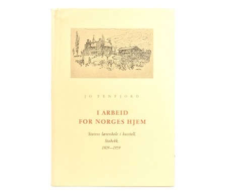 Jo Tenfjord: I arbeid for norges hjem.  