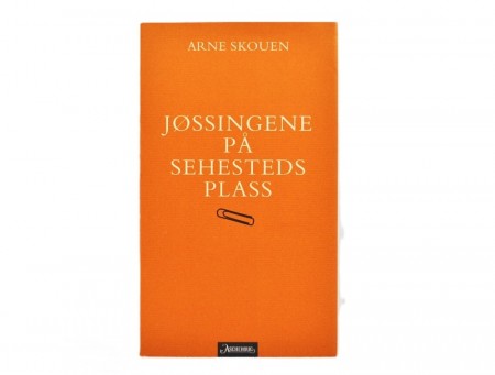 Arne Skouen: Jøssingene på Sehesteds plass. 