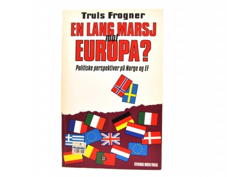 Truls Frogner: En lang marsj mot Europa? 