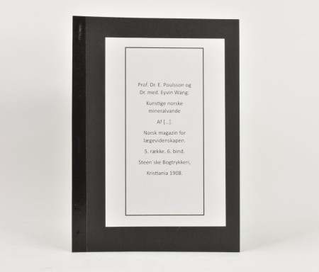 Prof. Dr. E. Poulsson og Dr. med. Eyvin Wang:  Kunstige norske mineralvande.