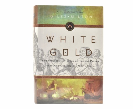 Giles Milton:  White Gold.  