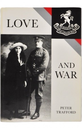 Peter Trafford: Love and War. Signert