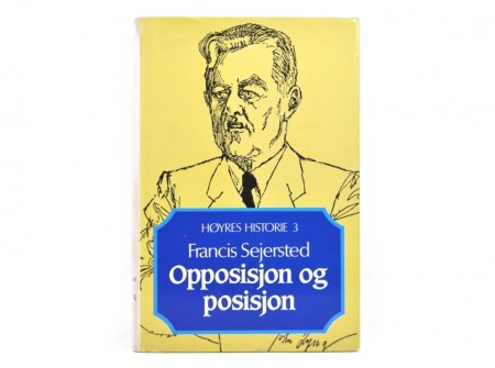 Francis Sejersted: Høyres historie 3.
