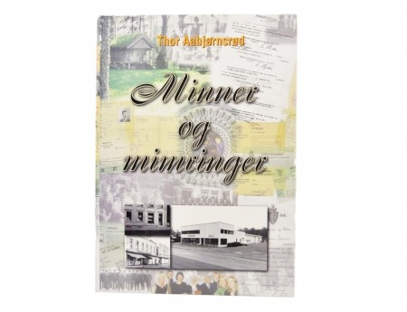 Thor Aabjørnsrød: Minner og mimringer. Signert
