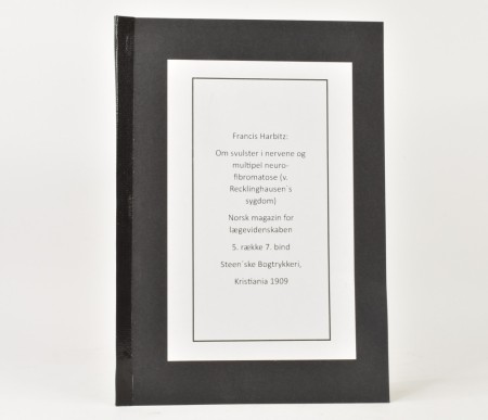 Francis Harbitz: Om svulster i nervene og multipel neuro-fibromatose...