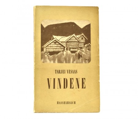 Tarjei Vesaas: Vindene.  
