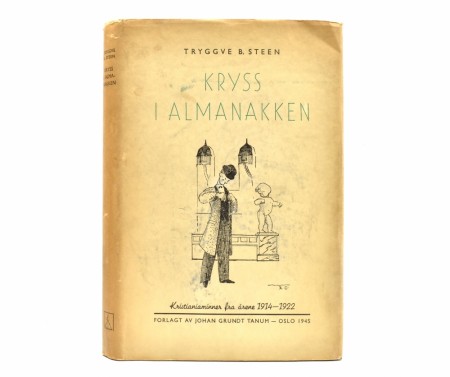 Tryggve B. Steen: Kryss i almanakken.  