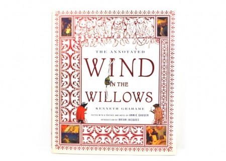 Kenneth Grahame: The Annotated Wind in the Willows.