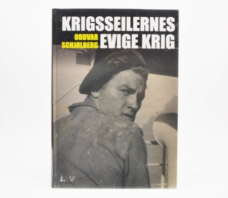 Oddvar Schjølberg: Krigsseilernes evige krig.