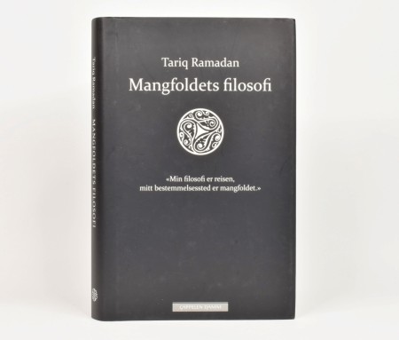 Tariq Ramadan: Mangfoldets filosofi  Signert.