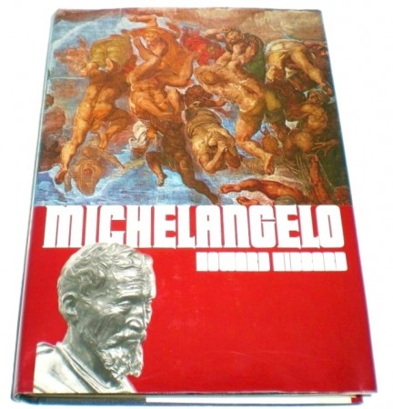 Howard Hibbard: Michelangelo. 