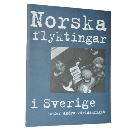 Norska flykningar i Sverige under andra värdskriget.