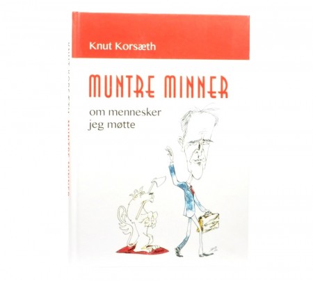 Muntre minner om mennesker jeg møtte.