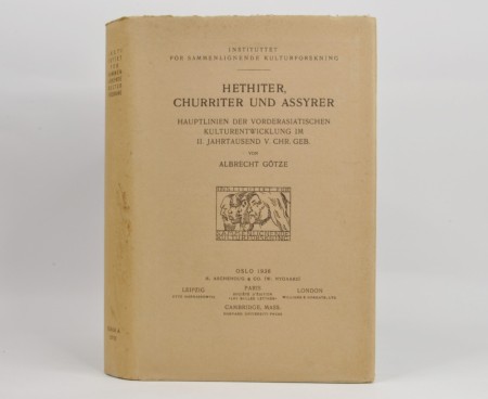 Albrecht Götze: Hethiter, Churriter und Assyrer