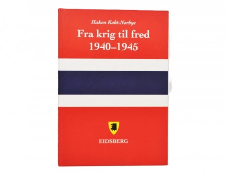 Hakon Koht-Norbye: Fra krig til fred 1940-1945. Signert