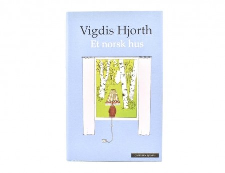 Vigdis Hjorth:  Et norsk hus. Signert.