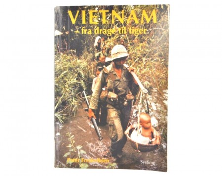 Peter Frederiksen: Vietnam- fra drage til tiger.  
