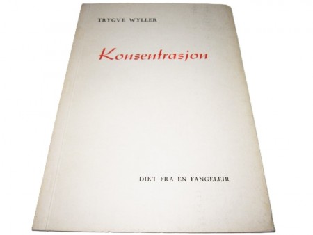 Trygve Wyller: Konsentrasjon.