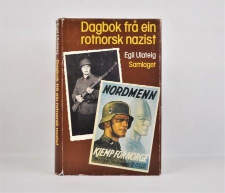 Egil Ulateig: Dagbok frå ein rotnorsk nazist.