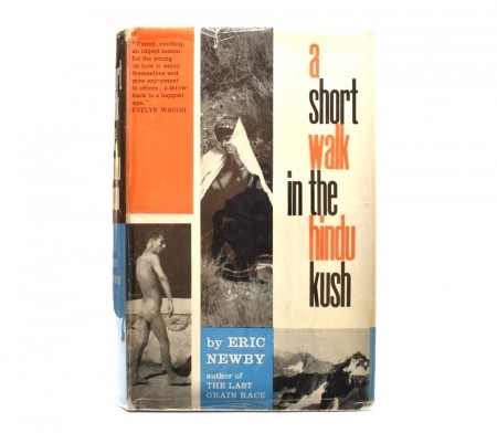 Eric Newby: A Short Walk in the Hindu Kush. 