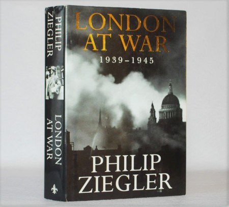 Philip Ziegler: London at War 1939-1945.