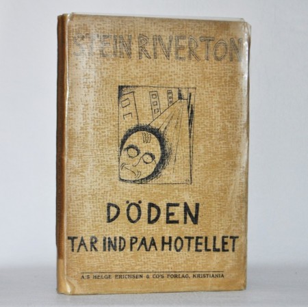 Stein Riverton: Døden tar ind på hotellet.  