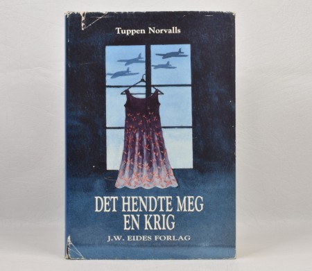 Tuppen Norvalls: Det hendte meg en krig.