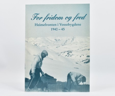 Einar Rekve og Aslak T. Helleve (red.): For fridom og fred.  
