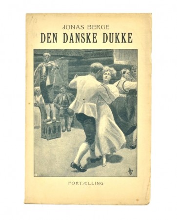 Jonas Berge  Den danske dukke.  Fortælling.