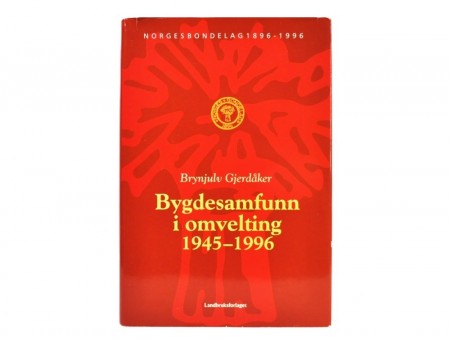 Bygdesamfunn i omveltning 1945-1996. 
