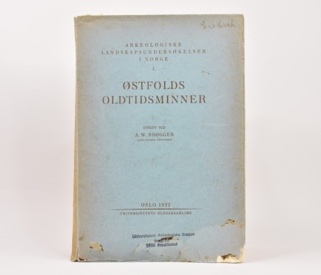 A. W. Brøgger: Østfolds Oldtidsminner.  