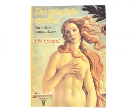 Ole Fyrand: Det gåtefulle språket. 