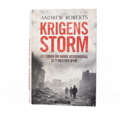 Andrew Roberts: Krigens storm. 
