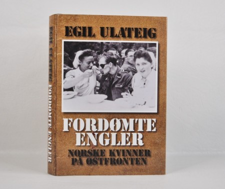 Egil Ulateig: Fordømte engler.  Signert