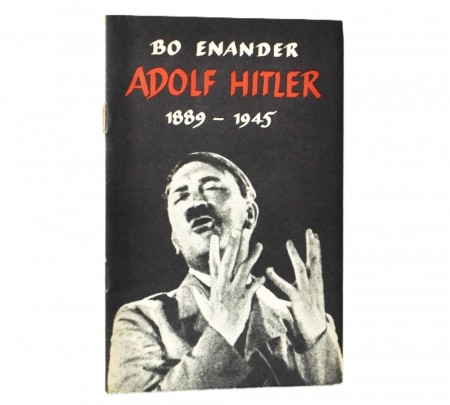 Bo Enander: Adolf Hitler 1889-1945. Signert,