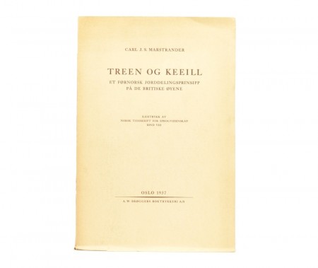 Carl J. S. Marstrander: Treen og Keeill.  