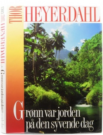 Grønn var jorden på den syvende dag.  Signert
