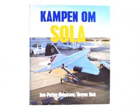 Jan-Helge Helgesen: Kampen om Sola.