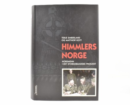 Terje Emberland og Matthew Kott:  Himmlers Norge. 