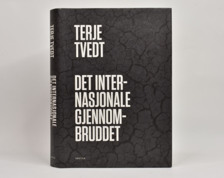 Terje Tvedt: Det internasjonale gjennombruddet.  Signert.