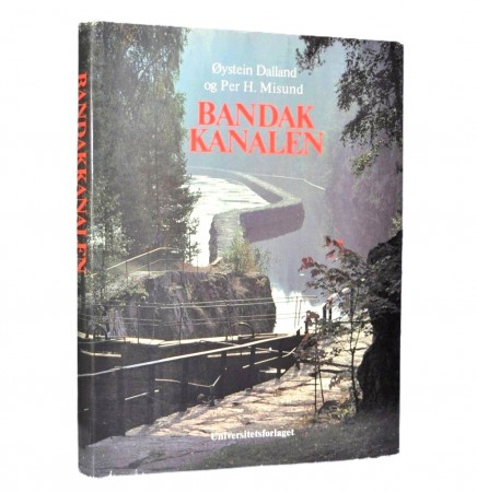 Øystein Dalland og Per H. Misund: Bandak-kanalen.