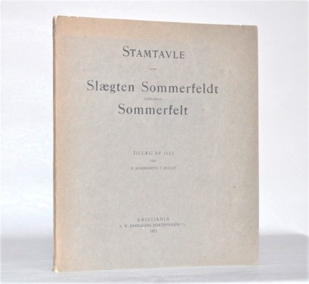 Stamtavle over Slægten Sommerfeldt henholdsvis Sommerfelt.